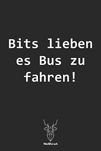 Bits lieben es Bus zu fahren