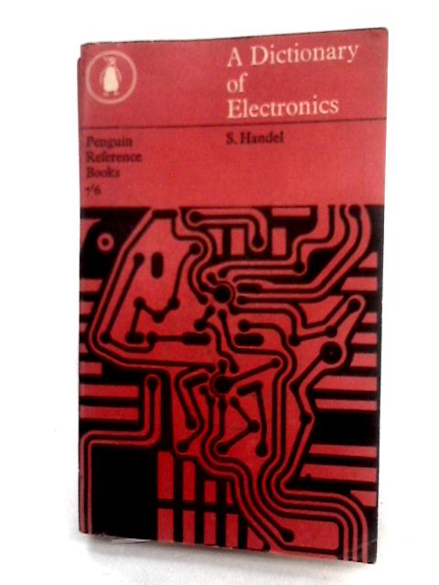 A Dictionary of Electronics