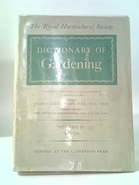 The Royal Horticultural Society Dictionary of Gardening, Volume II: CO-JA
