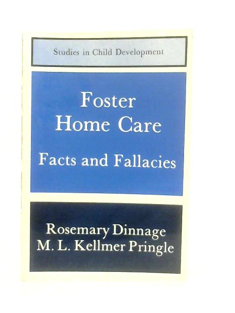 Foster Home Care: Facts and Fallacies