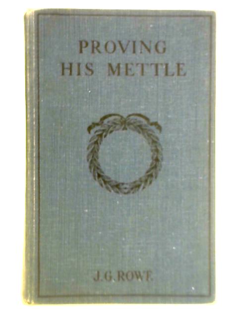 Proving His Mettle