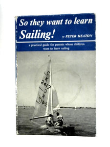 So They Want to Learn Sailing 
