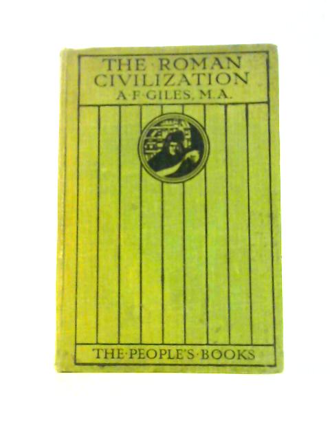 The Roman Civilization