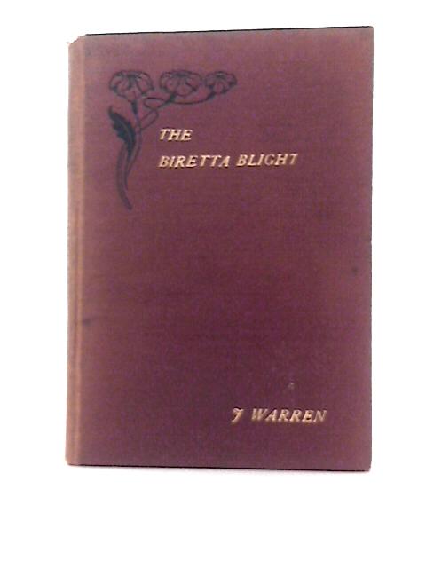 The Biretta Blight