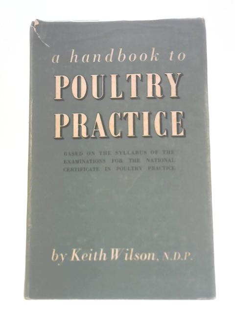 A Handbook to Poultry Practice