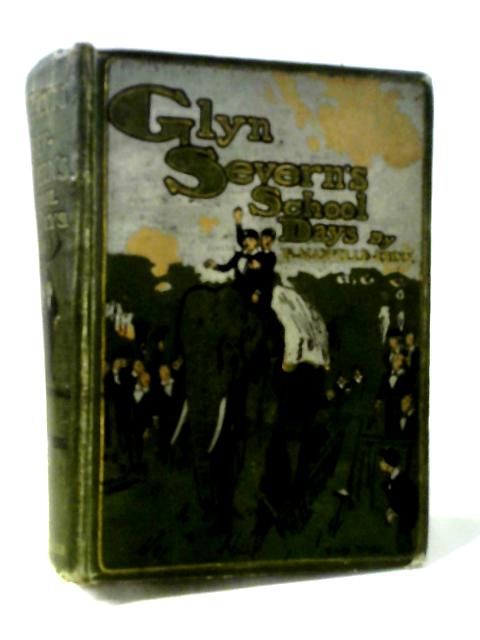 Glyn Severn's School-Days