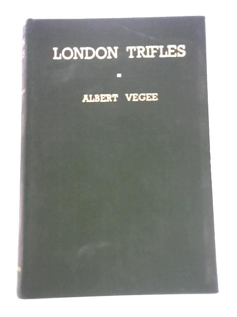 London Trifles