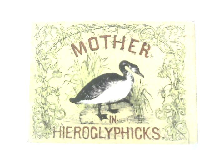 Mother Goose in Hieroglyphics