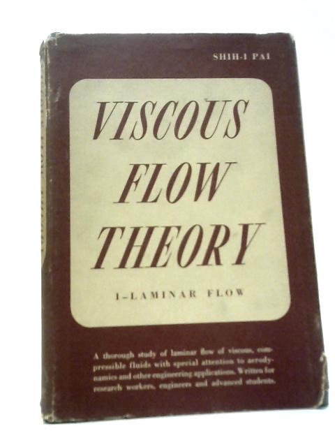 Viscous Flow Theory: Laminar Flow V. 1