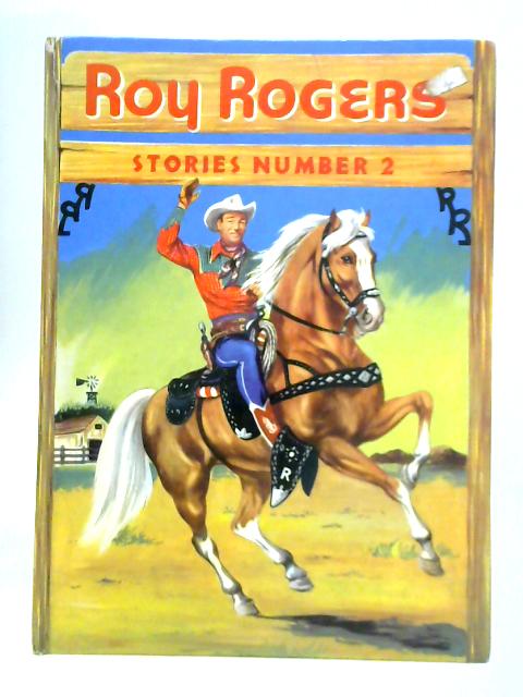 Roy Rogers Stories No. 2