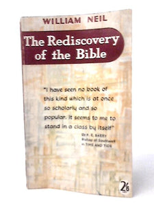 The Rediscovery of the Bible 