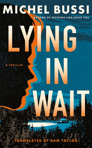 Lying in Wait