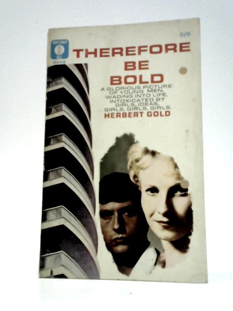 Therefore be Bold