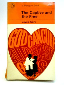 The Captive and the Free 