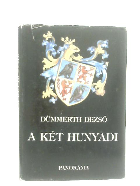 A Ket Hunyadi