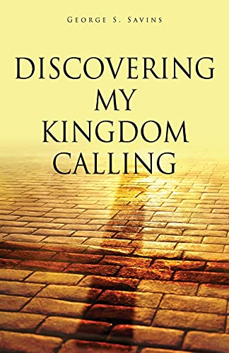 Discovering my Kingdom Calling