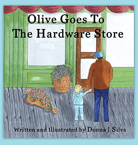 Olive Goes to the Hardware Store