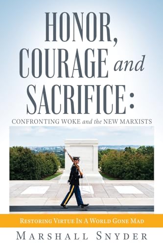 Honor, Courage and Sacrifice
