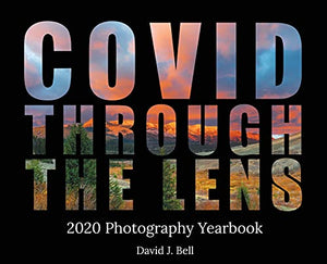 Covid Through The Lens 