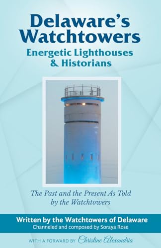 Delaware's Watchtowers