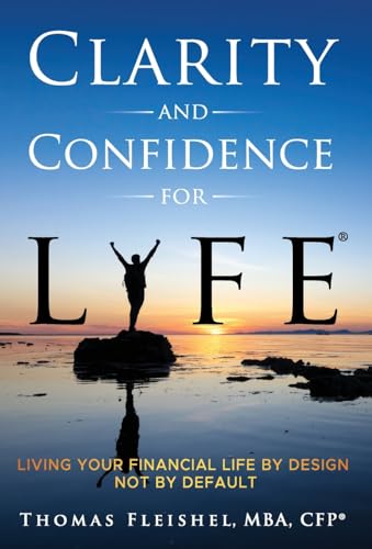 Clarity and Confidence for Life(R)
