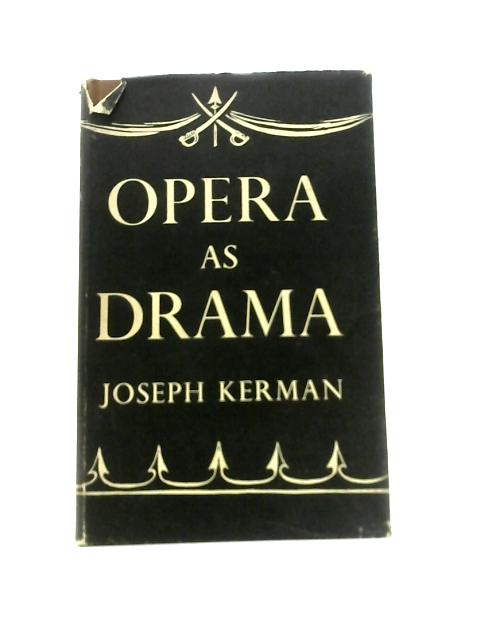 Opera As Drama.