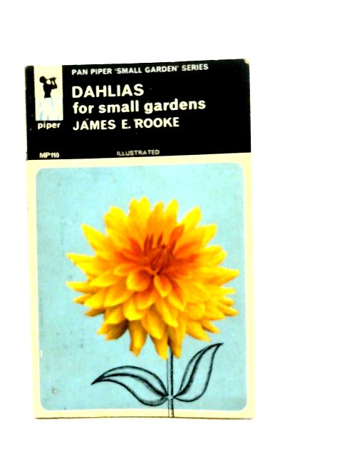Dahlias for Small Gardens
