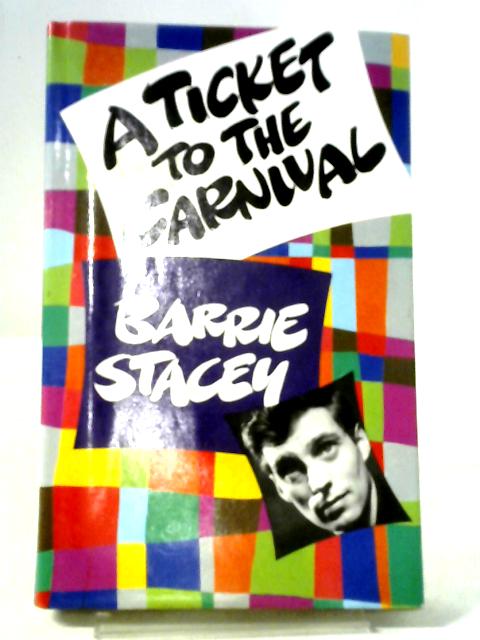 A Ticket To The Carnival