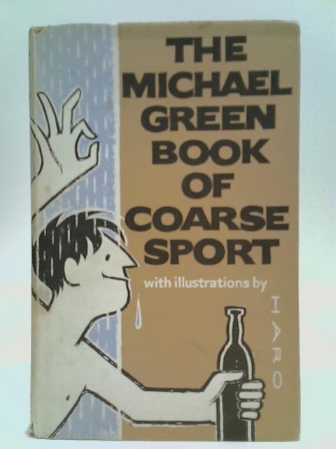 The Michael Green Book of Coarse Sport