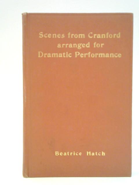 Scenes from Cranford Arranged for Dramatic Performance