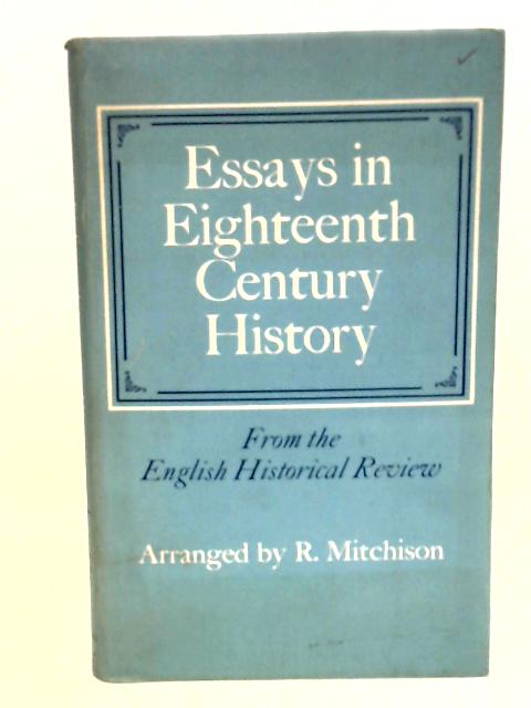Essays In Eighteenth-Century History from the English Historical Review.
