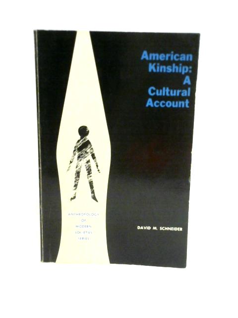 American Kinship: A Cultural Account