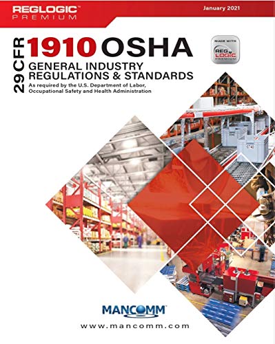 CFR  OSHA General Industry Regulations  Standards January  Edition