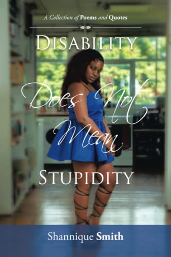 Disability Does Not Mean Stupidity