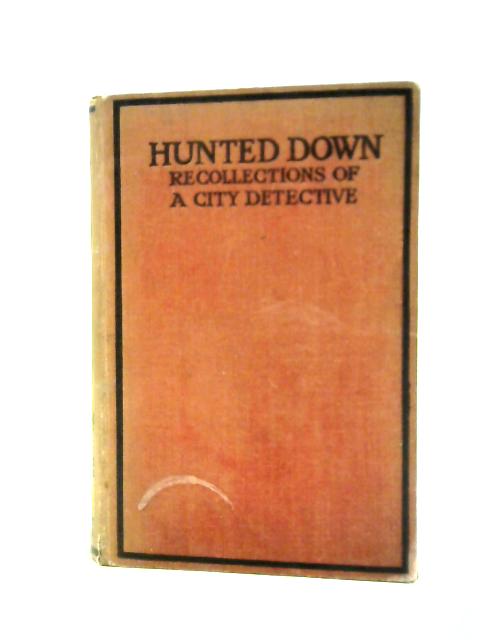 Hunted Down
