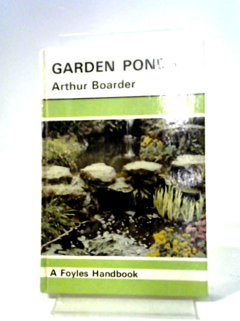 Garden Ponds (Foyle's Handbooks)