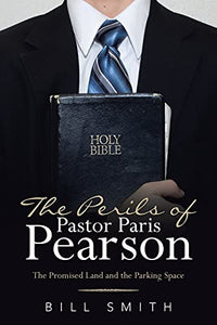 The Perils of Pastor Paris Pearson 