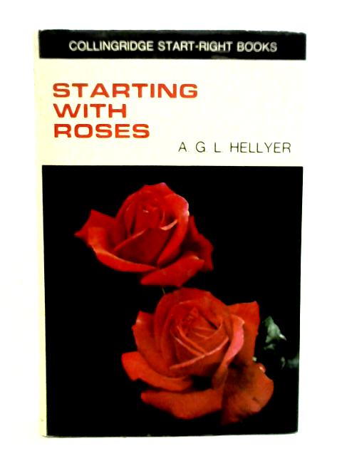 Starting with roses (Start-right books)
