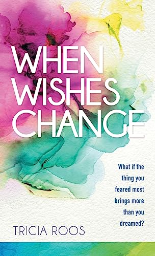 When Wishes Change