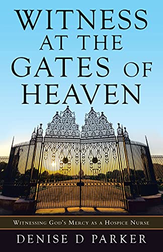 Witness at the Gates of Heaven