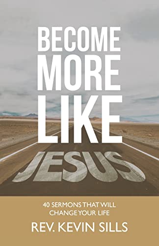 Become More Like Jesus