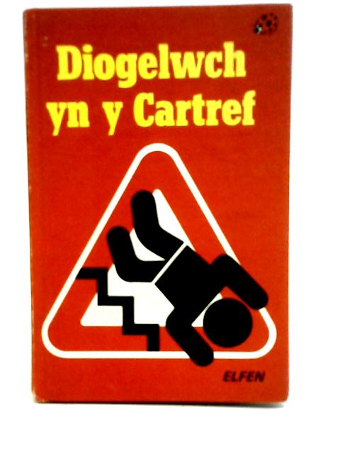 Diogelwch yn y Cartref