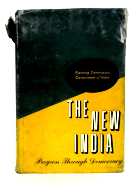 The New India: Progress Through Democracy