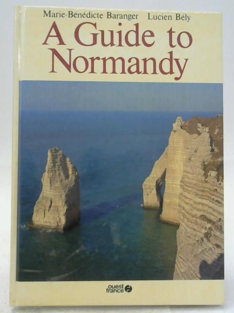 A Guide to Normandy