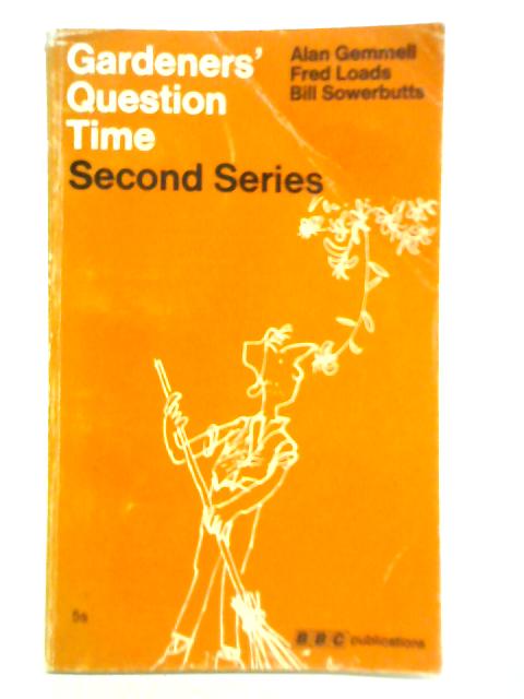 Gardeners' Question Time [Second Series]