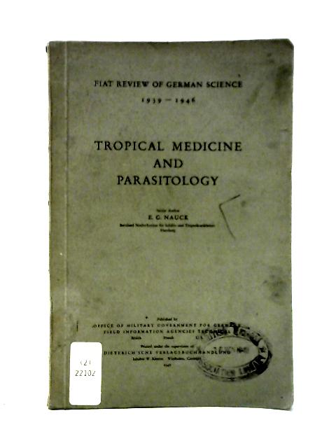 Tropical Medicine and Parastology (Fiat Review of German Science)
