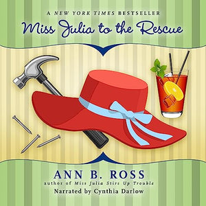 Miss Julia to the Rescue (The Miss Julia Series, Book 13) 