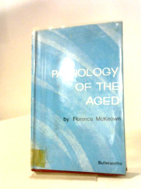 Pathology of the Aged | Old & Rare at World of Books US