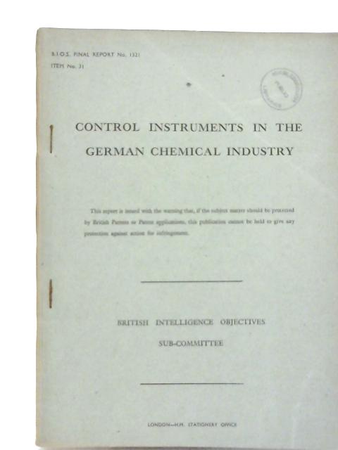 B.I.O.S. Final Report No. 1321 - Control Instruments in the German Chemical Industry