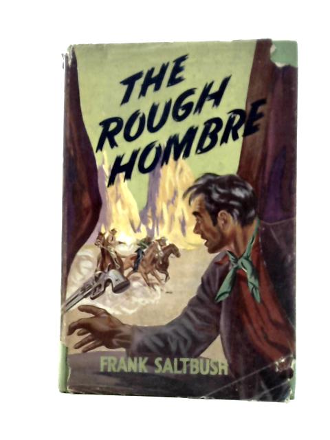 The Rough Hombre